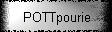 POTTpourie