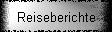 Reiseberichte
